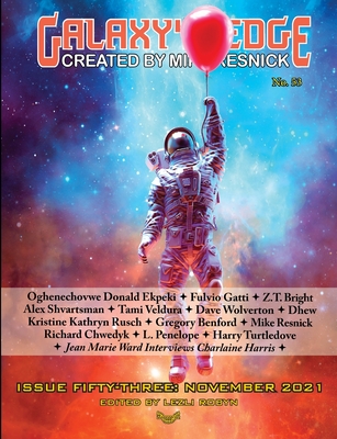 Galaxy's Edge Magazine: Issue 53, November 2021 - Ekpeki, Oghenechovwe Donald, and Rusch, Kristine Kathryn, and Resnick, Mike