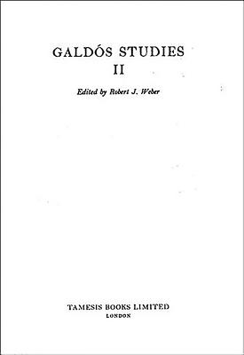 Galds Studies II - Weber, Robert J. (Editor)