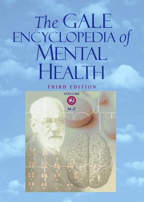 Gale Encyclopedia of Mental Health - Gale