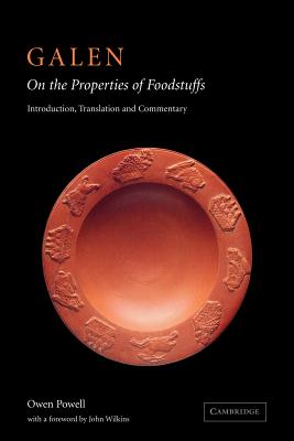 Galen: On the Properties of Foodstuffs - Galen, and Powell, Owen (Editor)