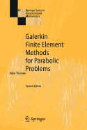 Galerkin Finite Element Methods for Parabolic Problems