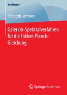 Galerkin-Spektralverfahren Fr Die Fokker-Planck-Gleichung