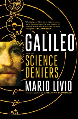 Galileo: And the Science Deniers - Livio, Mario