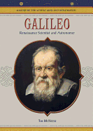 Galileo: Renaissance Scientist & Astronomer