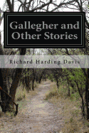 Gallegher and Other Stories