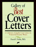Gallery of Best Cover Letters: A Collection of Quality Cover Letters by Professional Resume Writers