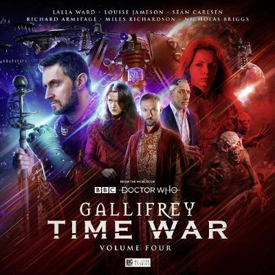 Gallifrey - Time War 4 - Morgan, Lou, and Llewellyn, David, and Fitton, Matt