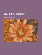 Gallipoli Diary; Volume 2