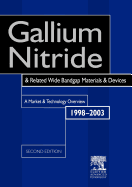 Gallium Nitride and Related Wide Bandgap Materials and Devices: A Market and Technology Overview 1998-2003