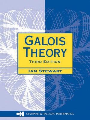 Galois Theory, Second Edition - Stewart, Ian, Dr.