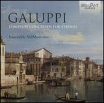 Galuppi: Complete Concertos For Strings