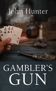 Gambler's gun