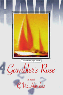 Gamblers Rose