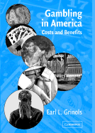 Gambling in America: Costs and Benefits