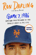 Game 7, 1986: Failure and Triumph in the Biggest Game of My Life