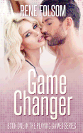 Game Changer (Playing Games #1)