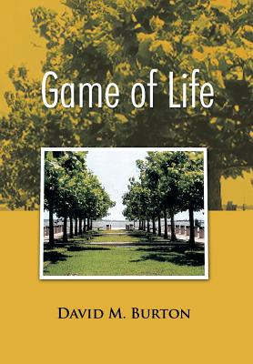 Game of Life - Burton, David M