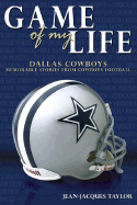 Game of My Life: Dallas Cowboys