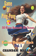 Game Of Ping-Pong: 50 River Beneath 50 Ocean