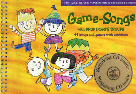 Game-songs with Prof Dogg's Troupe (Book + CD) new cover: 44 Songs and Games with Activities