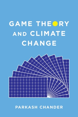 Game Theory and Climate Change - Chander, Parkash