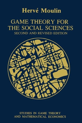 Game Theory for the Social Sciences - Moulin, Herve