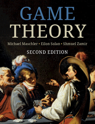 Game Theory - Maschler, Michael, and Solan, Eilon, and Zamir, Shmuel