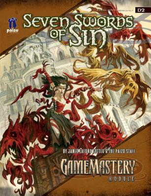 Gamemastery Module: Seven Swords of Sin - Bulmahn, Jason (Editor), and Frost, Joshua J, and McArtor, Mike