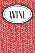 Gamer Wine Diary for VIdeo Gamers: Video Gaming Wine Diary for Adults