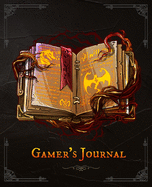 Gamer's Journal: RPG Role Playing Game Notebook - Magic Spell Book (Gamers series)