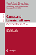 Games and Learning Alliance: 12th International Conference, GALA 2023, Dublin, Ireland, November 29 - December 1, 2023, Proceedings