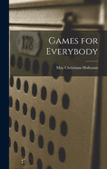 Games for Everybody