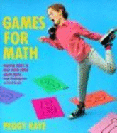Games for Math - Kaye, Peggy, and Kaye, Margaret