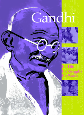 Gandhi: His Life, His Struggles, His Words - de Lambilly, Elisabeth