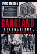 Gangland International
