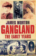Gangland: The Early Years