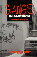 Gangs in America - Huff, C Ronald, Dr., M.D. (Editor)