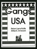 Gangs USA - Rolfe, Peter Lars, and Greeson, Zelma