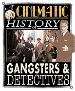 Gangsters and Detectives