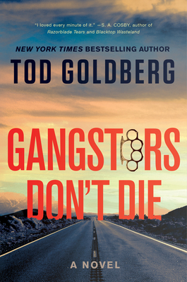 Gangsters Don't Die - Goldberg, Tod