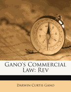 Gano's Commercial Law: REV