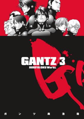 Gantz, Volume 3 - Oku, Hiroya, and Johnson, Matthew