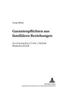 Garantenpflichten aus familiaeren Beziehungen: Zur Deutung des  13 Abs. 1 StGB als Blankettvorschrift