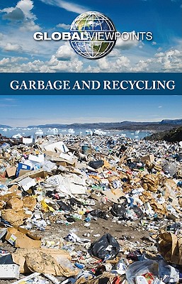 Garbage and Recycling - Mancini, Candice L (Editor)