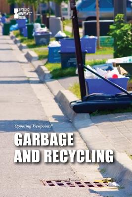 Garbage and Recycling - Haerens, Margaret (Editor)