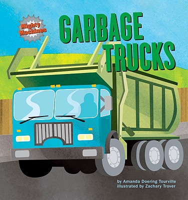 Garbage Trucks - Tourville, Amanda Doering