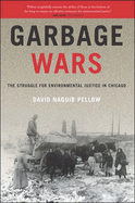 Garbage Wars: The Struggle for Environmental Justice in Chicago