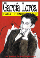 Garcia Lorca - Para Principiantes