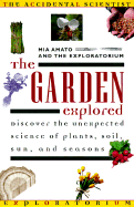 Garden Explored