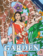 Garden Glamour Coloring Book: Featuring stunning dresses, opulent florals, and wild animals